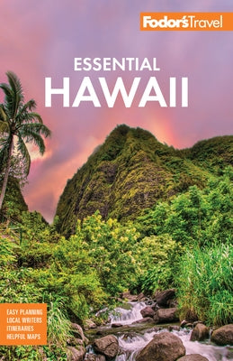 Fodor's Essential Hawaii Paperback Fodor's Travel Publications