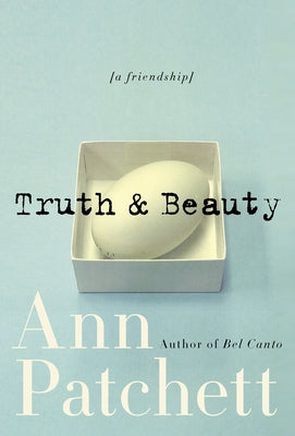 Paperback of "Truth & Beauty: A Friendship" by Harper Perennial, featuring the book cover with elegant typography.