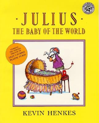 Paperback copy of "Julius, the Baby of the World" by Greenwillow Books, showing the book cover with colorful illustrations.