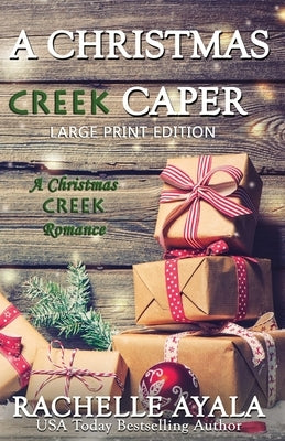 Large print paperback of Christmas Creek Caper holiday short story, published independently, featuring festive cover art.