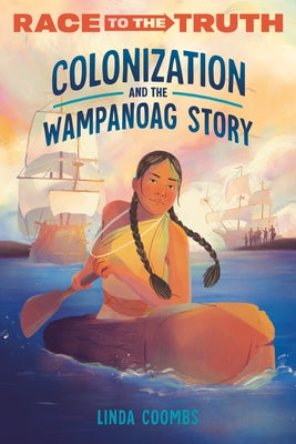 Paperback book titled "Colonization and the Wampanoag Story" by Crown Books for Young Readers, featuring historical imagery on the cover.