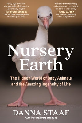 Nursery Earth: The Hidden World of Baby Animals and the Amazing Ingenuity of Life Paperback Experiment