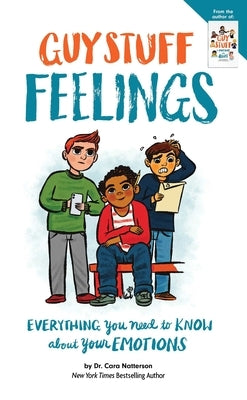 Guy Stuff Feelings: Everything You Need to Know about Your Emotions Paperback American Girl Publishing Inc