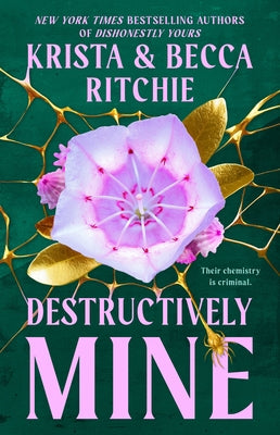 Paperback of Destructively Mine by Penguin Publishing Group, showing the book cover with title and author details.