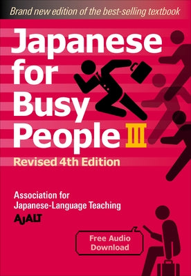 Japanese for Busy People Book 3: Revised 4th Edition (Free Audio Download) Paperback Kodansha