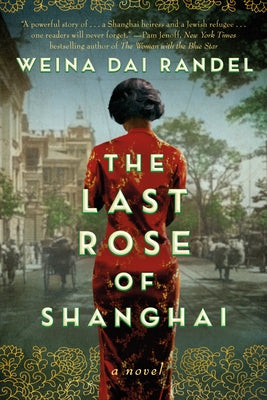 The Last Rose of Shanghai Paperback Lake Union Publishing