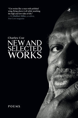 Charles Coe: New and Selected Works Paperback Leapfrog Press