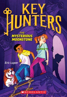 The Mysterious Moonstone (Key Hunters #1): Volume 1 Paperback Scholastic Paperbacks