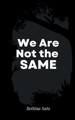 We Are Not the Same Paperback Bookleaf Publishing