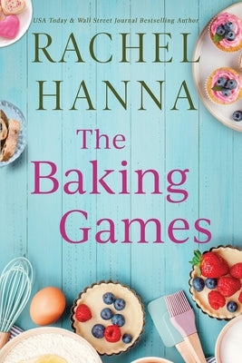 Paperback of The Baking Games: A Grumpy Sunshine Romantic Comedy by CC Media LLC, showing the book's cover with colorful design.