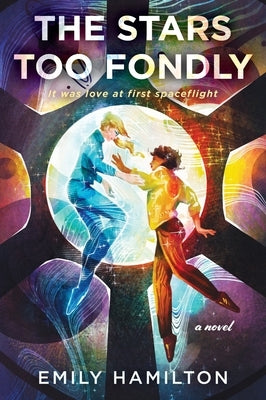 Paperback of "The Stars Too Fondly" by Harper Voyager featuring a cover with starry night imagery and cosmic design.