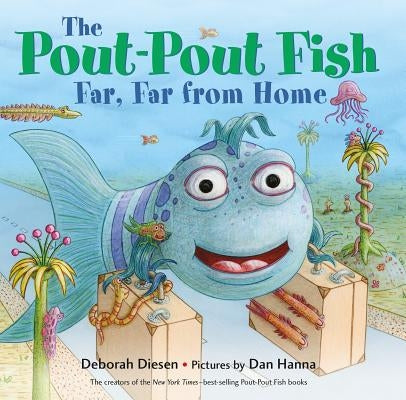 The Pout-Pout Fish, Far, Far from Home Board Book Farrar, Straus and Giroux (Byr)