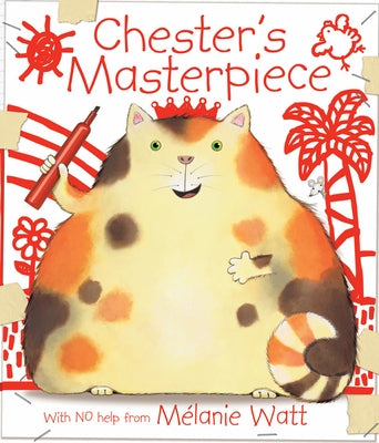 Chester's Masterpiece Paperback Kids Can Press