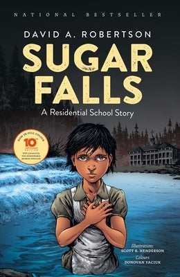 Paperback of Sugar Falls: A Residential School Story by Highwater Press featuring a cover illustration with children and historical imagery.