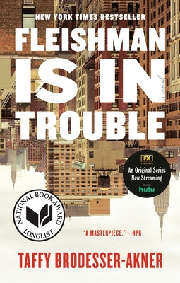 Paperback of Fleishman Is in Trouble novel by Random House Trade, showing the book cover with title and author.