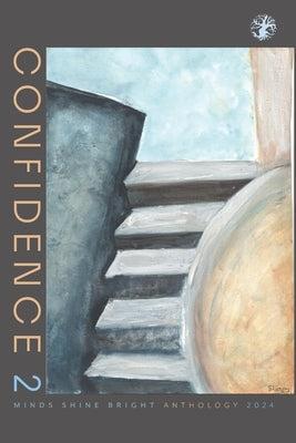 Confidence 2: Minds Shine Bright Anthology Paperback Minds Shine Bright