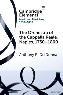 Paperback book titled "The Orchestra of the Cappella Reale, Naples, 1750-1800" by Cambridge University Press, featuring a classical music scene.