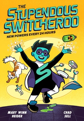 Paperback book titled "The Stupendous Switcheroo: New Powers Every 24 Hours" by Alfred A. Knopf Books for Young Readers, cover image.