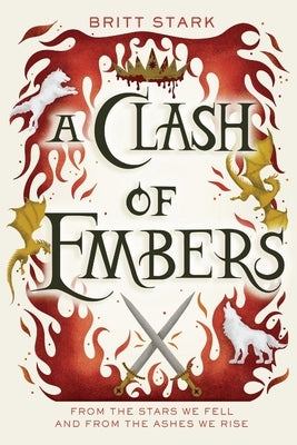A Clash of Embers Paperback Britt Stark