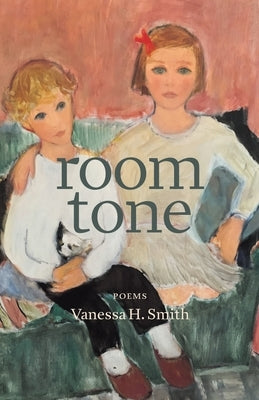 Room Tone Paperback Finishing Line Press