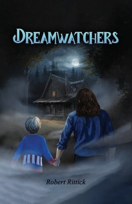 Dreamwatchers Paperback Robert Rittick