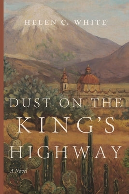 Dust on the King's Highway Paperback Cluny Media
