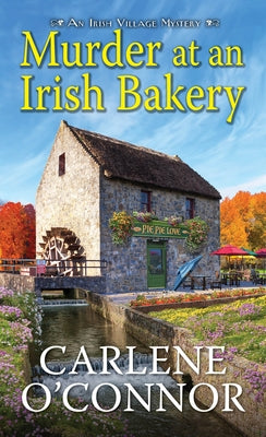 Cover of "Murder at an Irish Bakery" mass market paperbound mystery book by Kensington Cozies, featuring an Irish bakery scene.