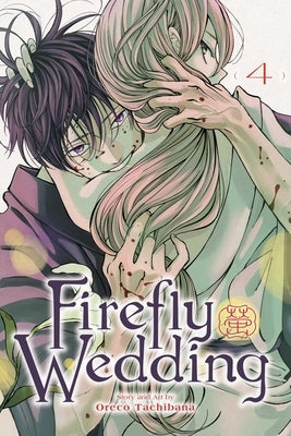 Firefly Wedding, Vol. 4 by Tachibana, Oreco