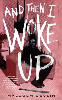 Paperback of "And Then I Woke Up" by Tordotcom, showing the book cover with title and author’s name on a clean background.