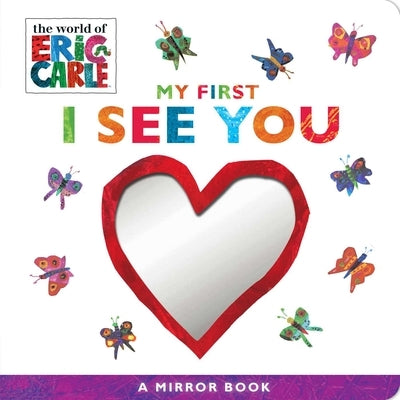 My First I See You: A Mirror Book Board Book Little Simon