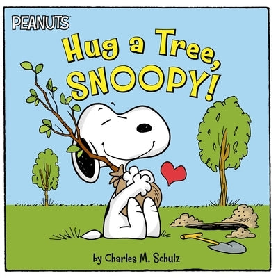 Hug a Tree, Snoopy! Paperback Simon Spotlight