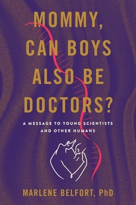 Paperback book titled "Mommy, Can Boys Also Be Doctors?" by Lioncrest Publishing, featuring colorful cover art with children and medical themes.