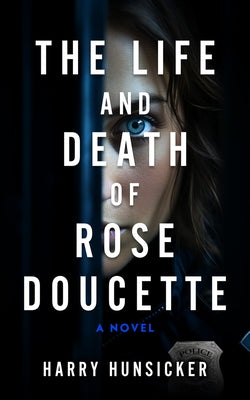 Paperback copy of "The Life and Death of Rose Doucette" by Oceanview Publishing, featuring the book cover with title and author details.