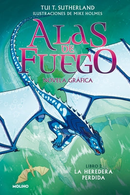 La Heredera Perdida (Novela Gráfica) / The Lost Heir (Graphic Novel) by Sutherland, Tui T.