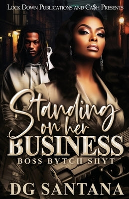 Standing On Her Business Paperback Lock Down Publications