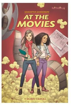 The Samantha Sanderson At the Movies by Caroll, Robin