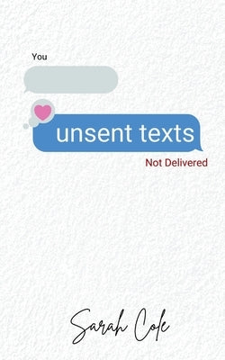 unsent texts Paperback Bookleaf Publishing