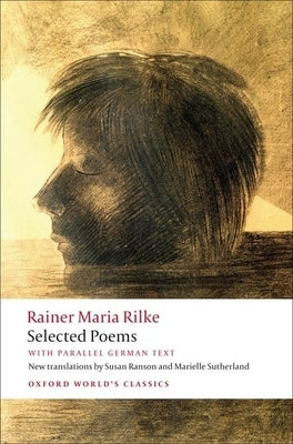 Selected Poems: With Parallel German Text Paperback Oxford University Press