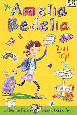 Paperback of Amelia Bedelia Road Trip! by Greenwillow Books featuring colorful cover art with a road trip theme and playful illustrations.