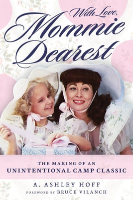 Paperback book titled "With Love, Mommie Dearest" by Chicago Review Press, showing the front cover with title and author details.