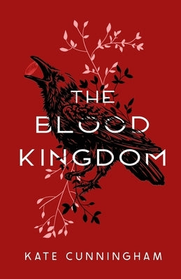 The Blood Kingdom Paperback Kate Cunningham Books
