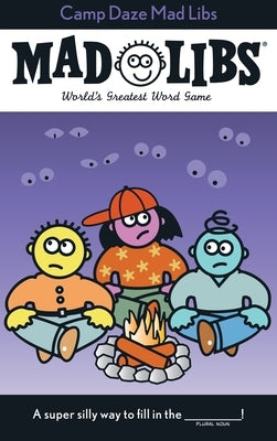 Camp Daze Mad Libs: World's Greatest Word Game Paperback Mad Libs