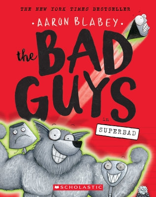 The Bad Guys in Superbad (the Bad Guys #8): Volume 8 Paperback Scholastic Paperbacks