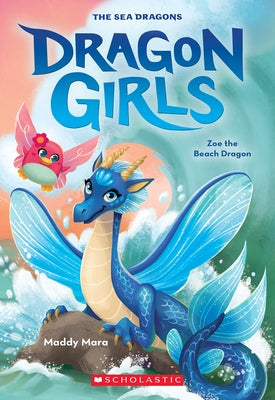Zoe the Beach Dragon (Dragon Girls #11) Paperback Scholastic Paperbacks