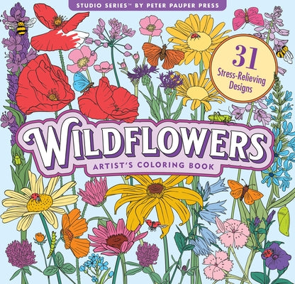 Wildflowers adult coloring book by Peter Pauper Press with 31 one-sided designs on thick paper, featuring intricate floral illustrations.