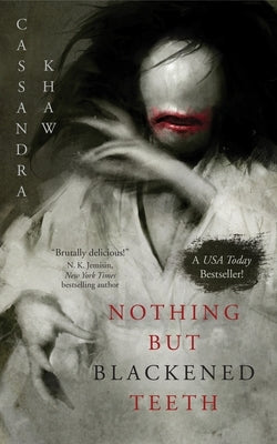 Paperback of Nothing But Blackened Teeth by Tor Nightfire featuring dark, eerie cover art with traditional Japanese motifs.