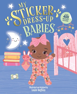 My Sticker Dress-Up: Babies Paperback Sourcebooks Wonderland