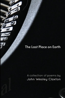 The Last Place on Earth Paperback Pegasus Elliot MacKenzie Publishers Ltd