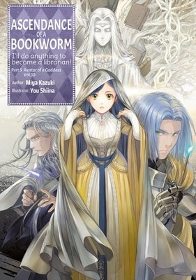 Paperback of Ascendance of a Bookworm Part 5 Volume 10 light novel by Jnc, showing the book cover with colorful artwork.