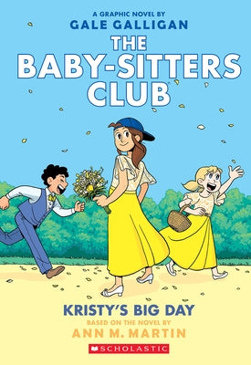 Paperback of Kristy's Big Day graphic novel from the Baby-Sitters Club series by Graphix, featuring colorful cover art.